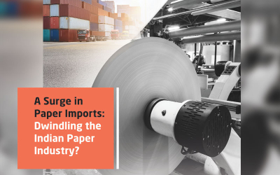 A Surge in Paper Imports: Dwindling the Indian Paper Industry? (1)